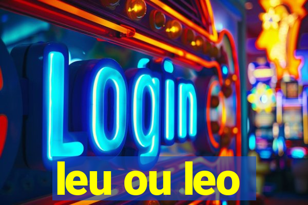 leu ou leo